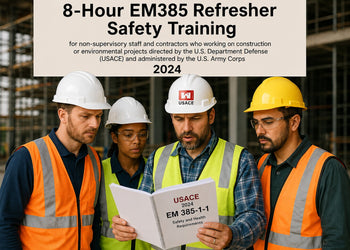 EM 385-1-1 8-Hour Refresher Training For Workers - Product Graphic