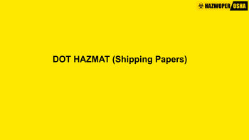 DOT Hazmat Function Specific Training: Shipping Papers