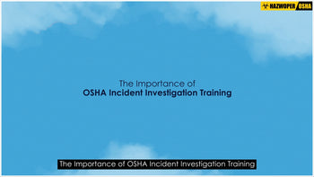 OSHA Incident Investigation Training